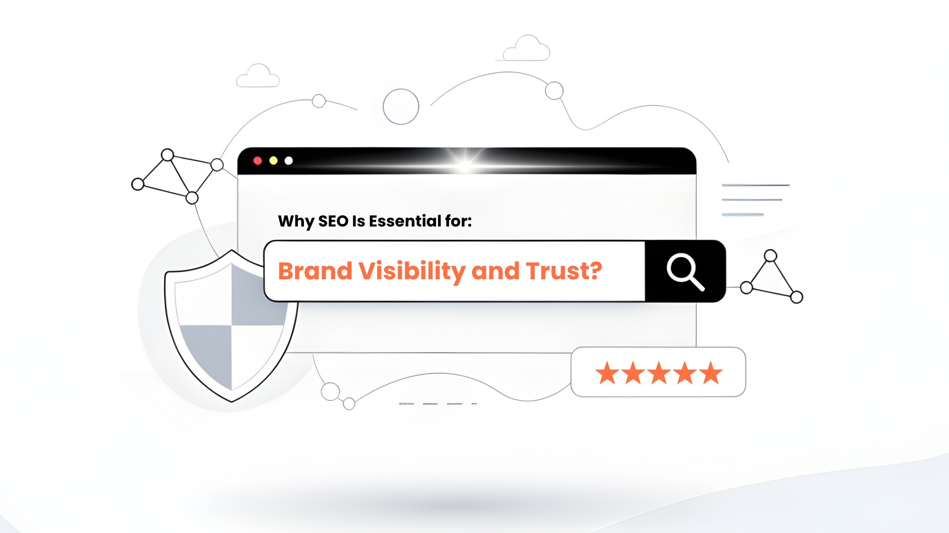 Why SEO Is Essential for: